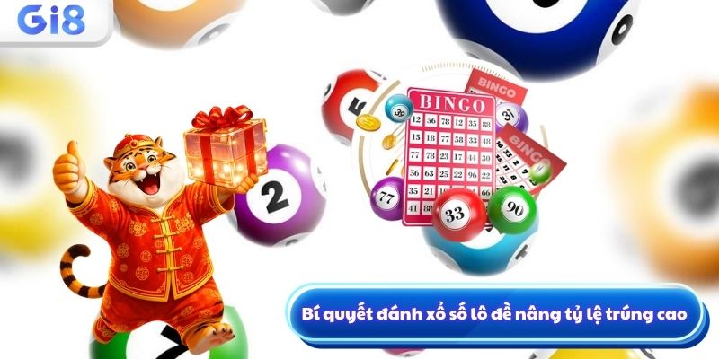 Bí quyết đánh xổ số lô đề