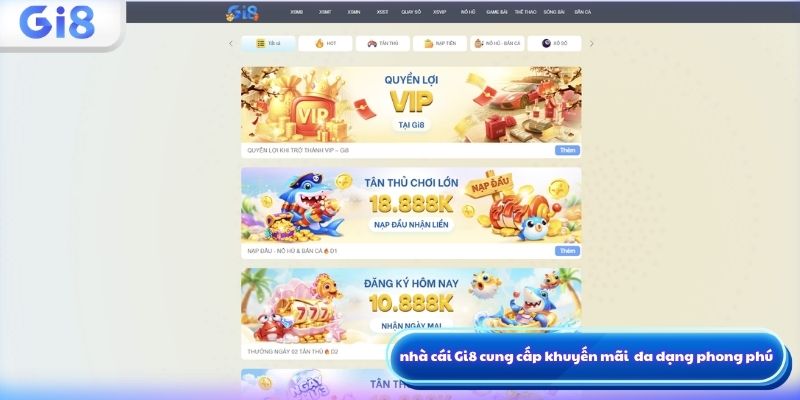 Nhà cái Gi8 cung cấp khuyến mãi đa dạng
