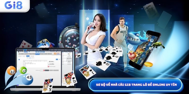 Hướng dẫn đánh số đề dễ trúng xác suất trúng lô đề 80% Sơ bộ nhà cái Gi8 trang lô đề uy tín