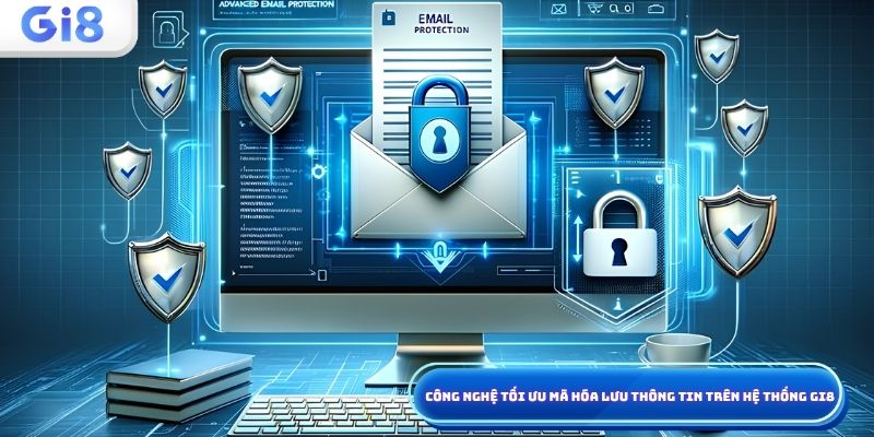 Công nghệ mã hóa hệ thống Gi8