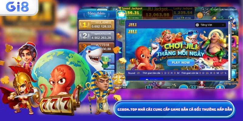 Gi8dk.top nhà cái bắn cá đổi thưởng