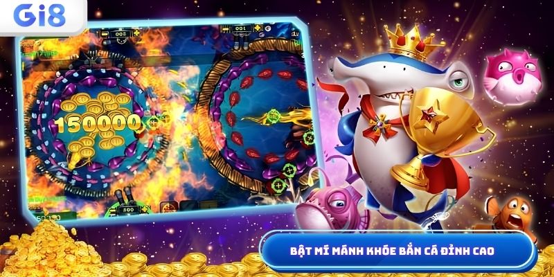 Mánh khóe bắn cá