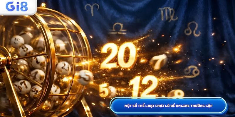 Hình thức chơi lô đề online - ứng dụng ghi lô đề online Thể loại chơi lô đề online