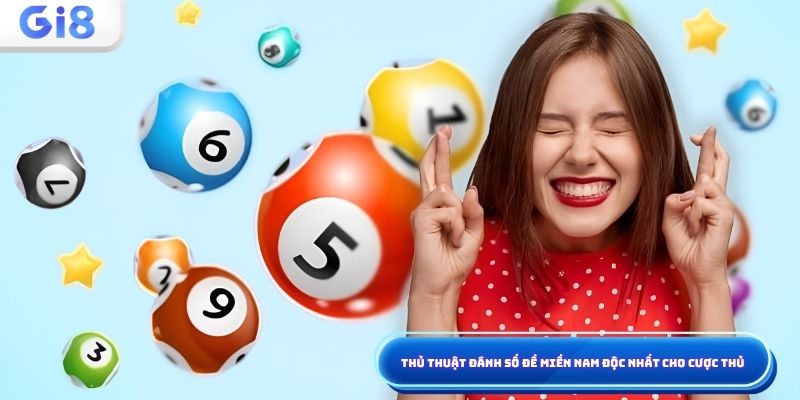 Thủ thuật đánh số đề miền nam