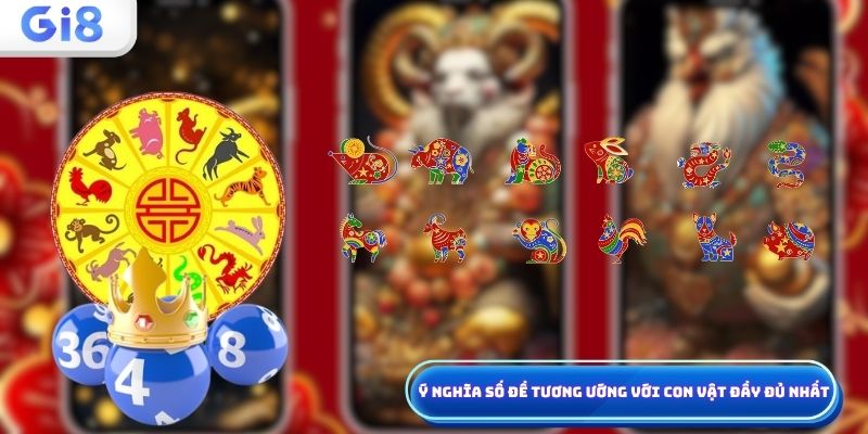 Ý nghĩa số đề tương ứng với con vật